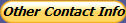 Other Contact Info